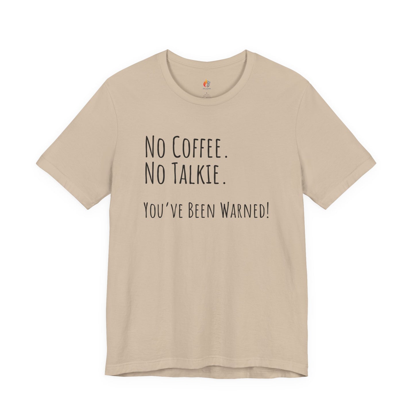 Coffee Lover Tee - "No Coffee, No Talkie" Shirt
