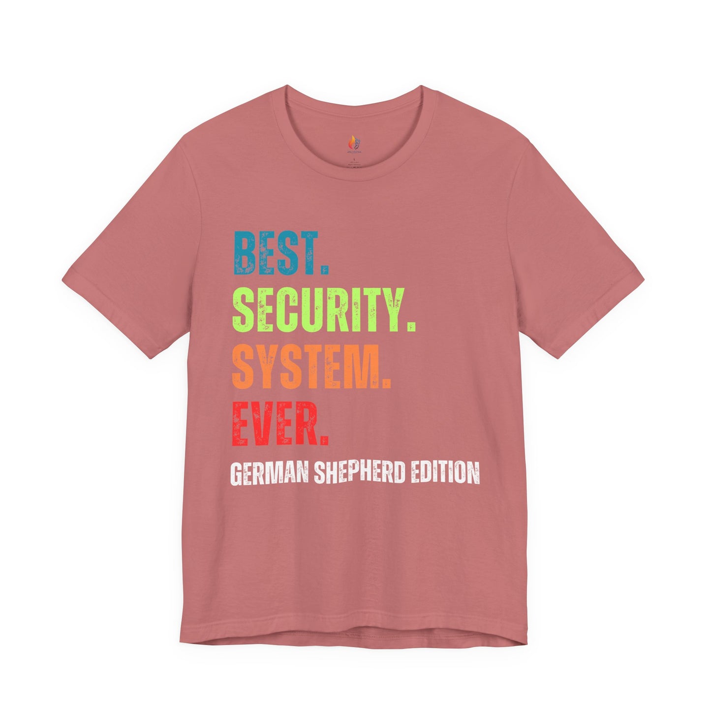 German Shepherd Dog Lover T-Shirt - "Best Security System Forever"