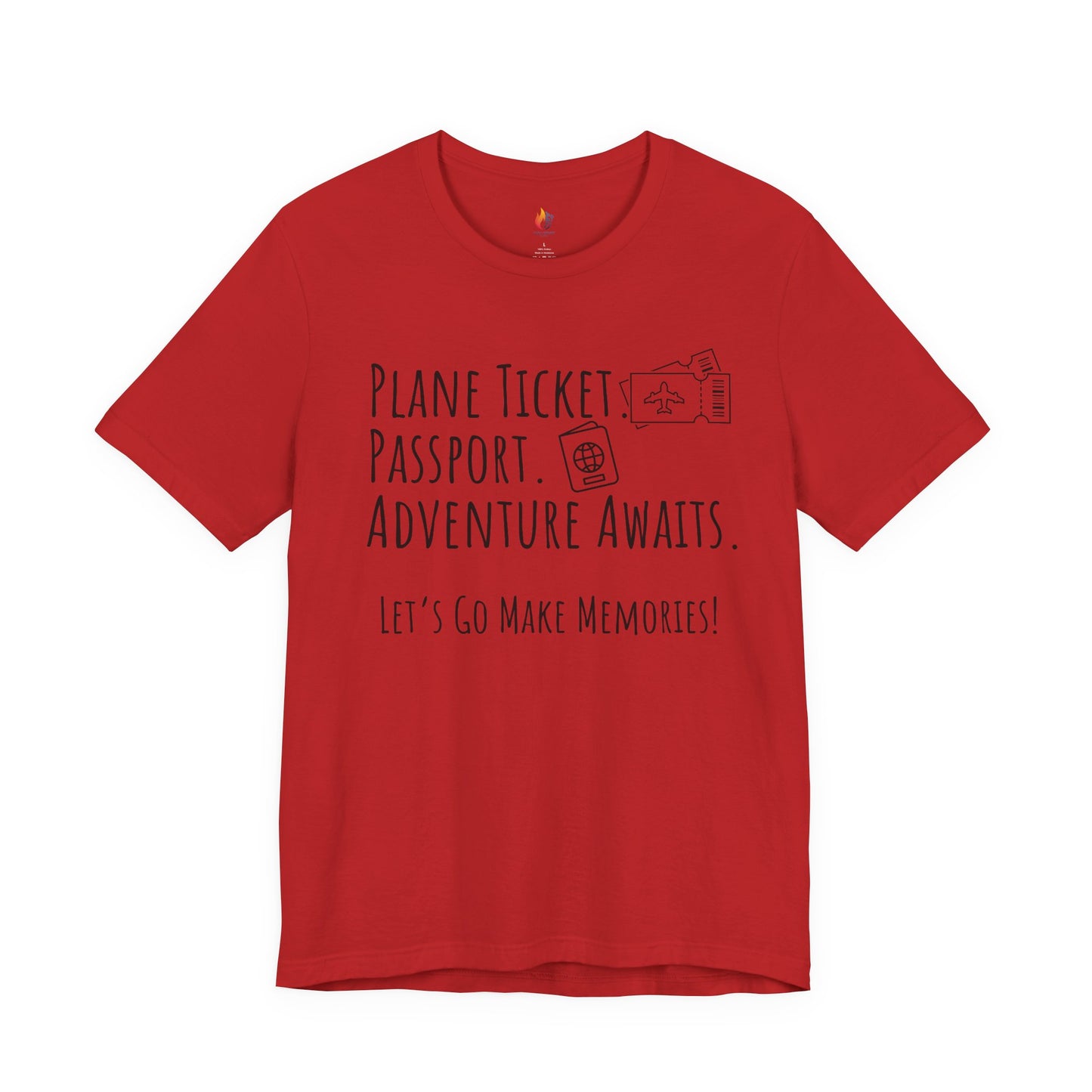 Travel lover T-Shirt - "Plane Ticket, Passport, Adventure Awaits", Lets go make memories, Adventure Graphic Tee