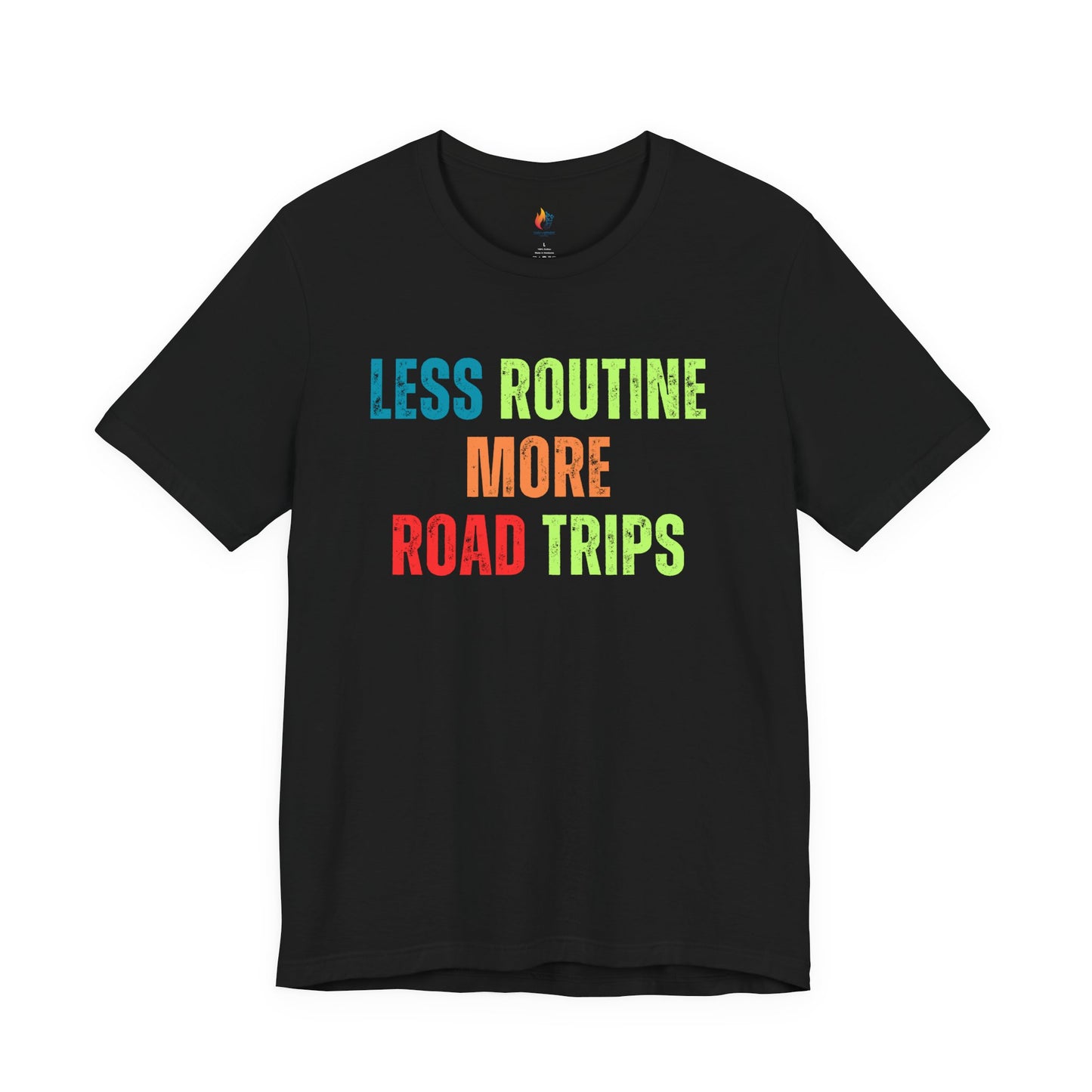 Less Routine, More Road trips T-Shirt - Travel Lover Graphic Tee