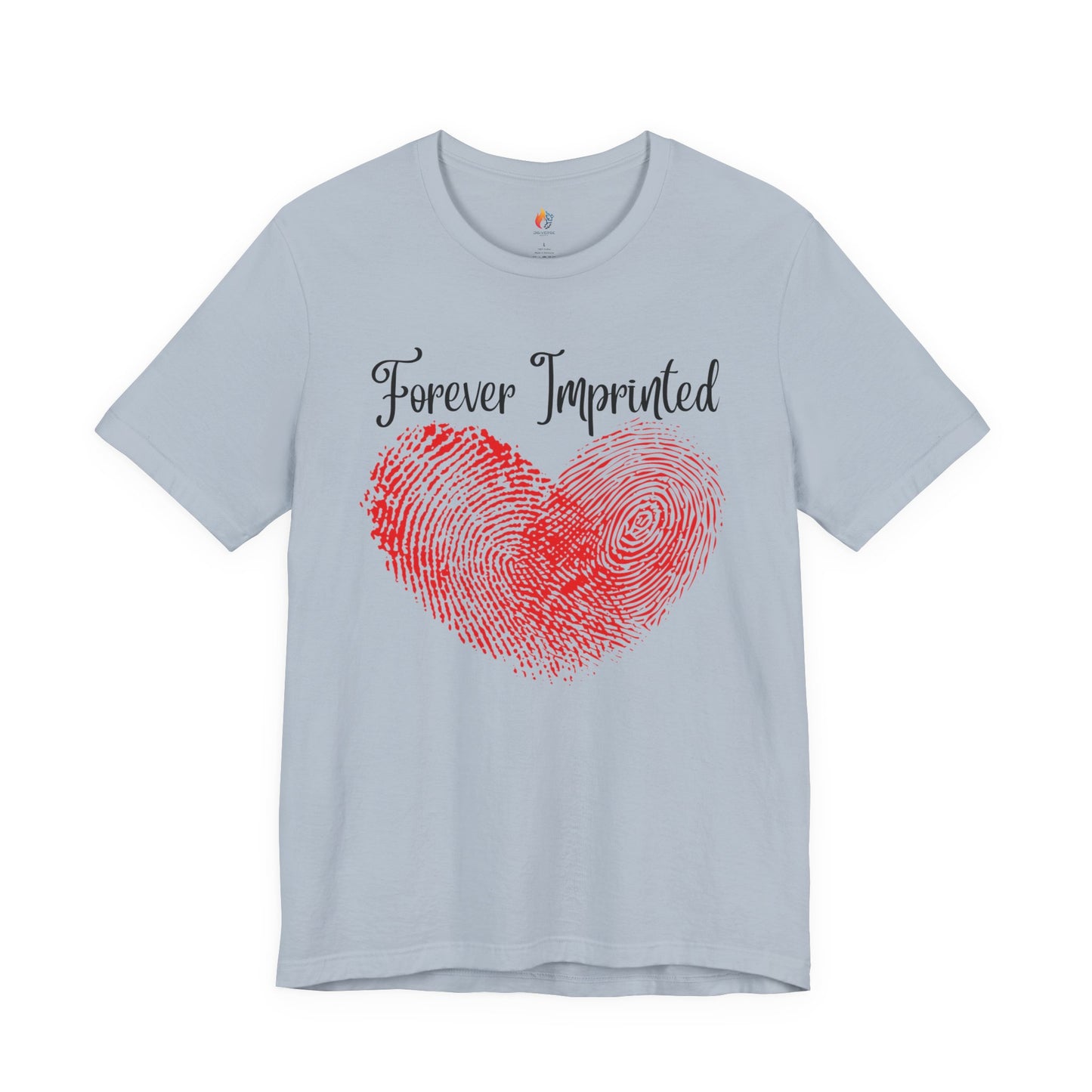 Forever Imprinted T-Shirt, Valentine’s Day T-shirt, Cute Valentine Shirt, Love Graphic Tee, Unisex Valentine Outfit, Gift for Him or Her, Romantic Holiday Tee