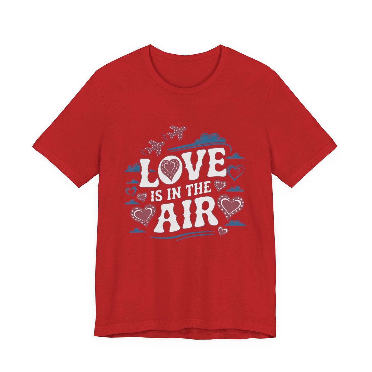Love is in the Air T-Shirt, Valentine’s Day T-shirt, Cute Valentine Shirt, Love Graphic Tee, Unisex Valentine Outfit, Gift for Him or Her, Romantic Holiday Tee