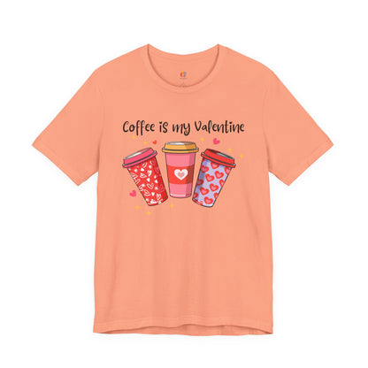 Coffee is my Valentine T-Shirt, Valentine’s Day T-shirt, Cute Valentine Shirt, Love Graphic Tee, Unisex Valentine Outfit, Gift for Him or Her, Romantic Holiday Tee