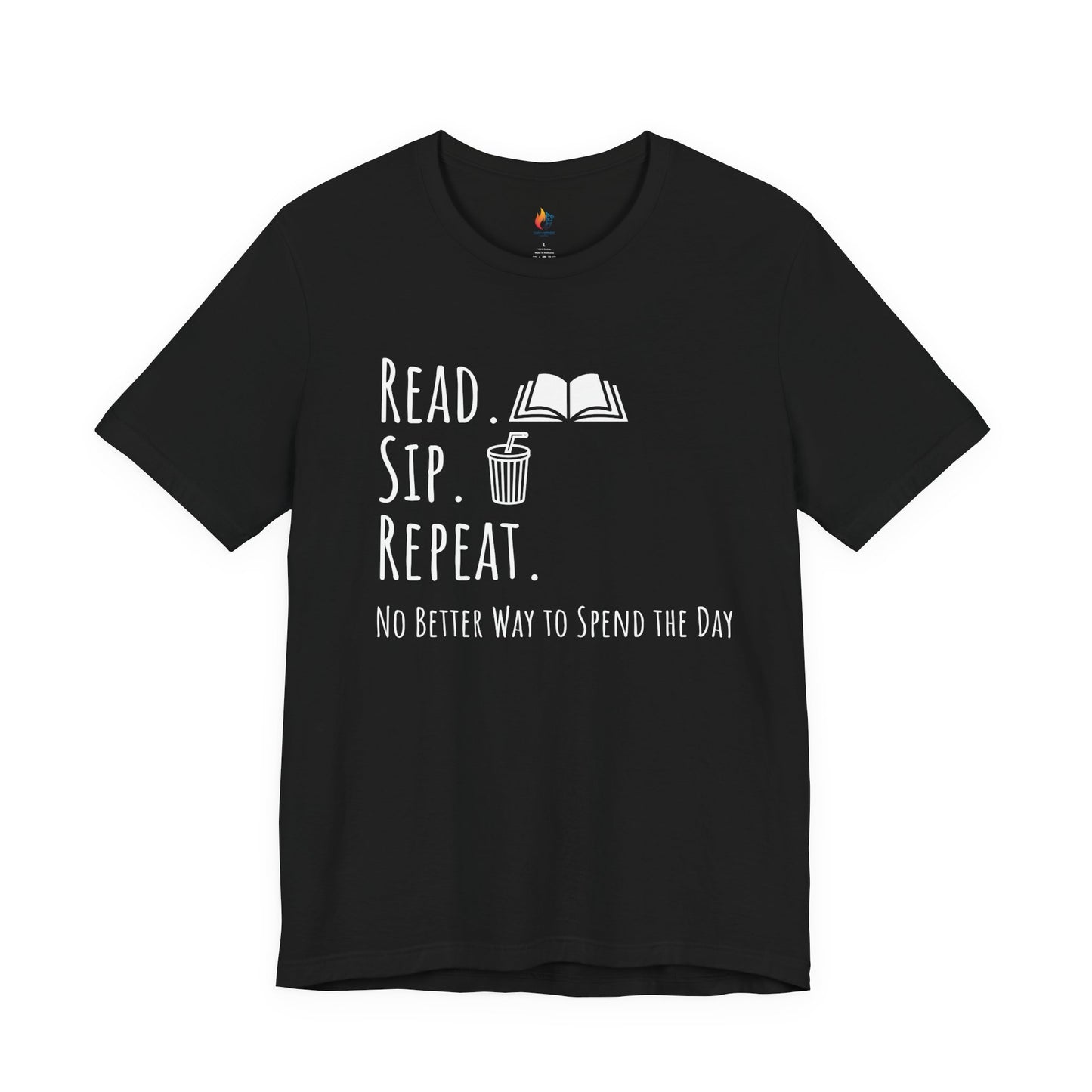 Read Sip Repeat T-Shirt, No Better Way to Spend the Day, Book Lover Tee, Coffee lover Tee