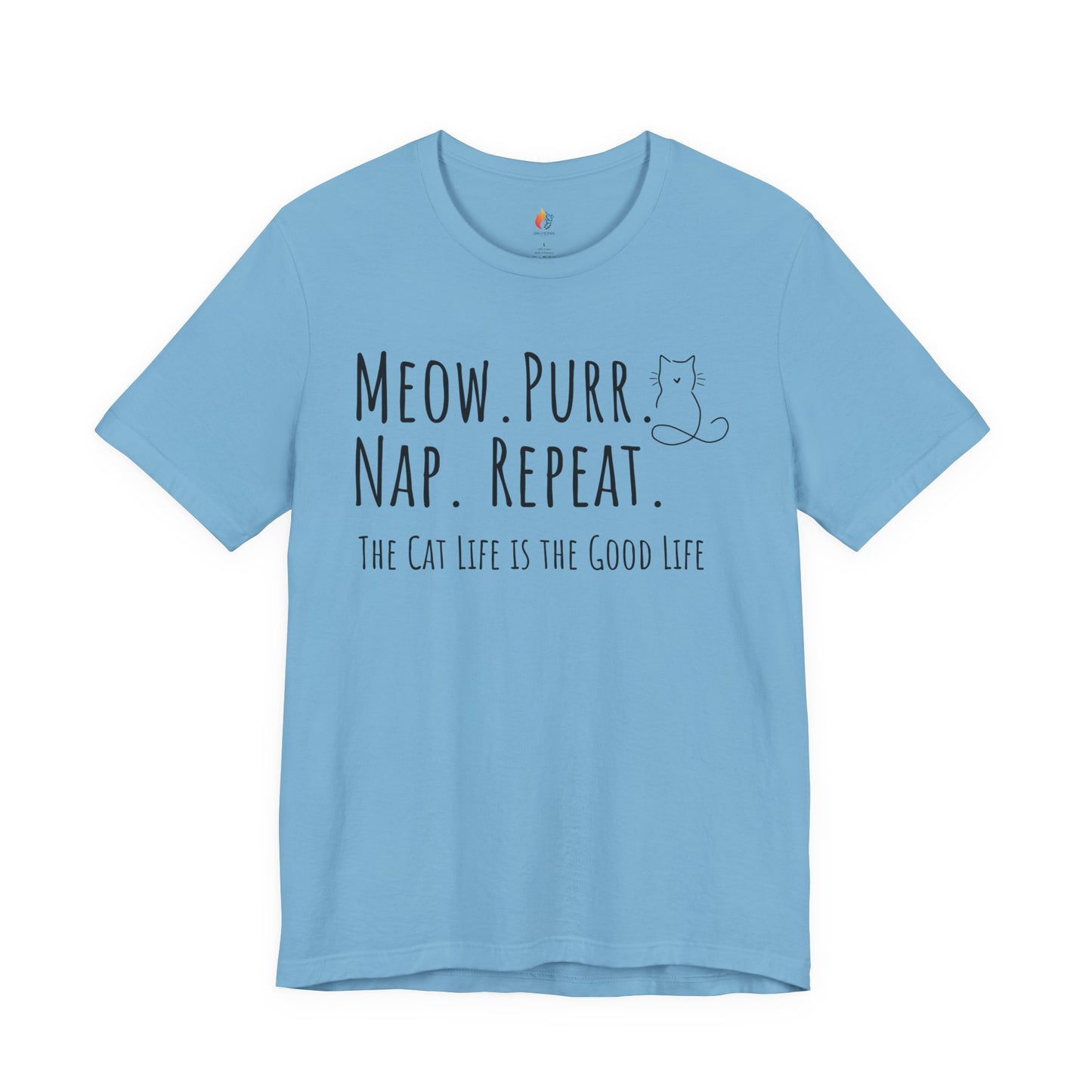 Meow, Purr, Nap Repeat - Cat life is good life - T-Shirt, Cat Lover, Pet Lover Tee