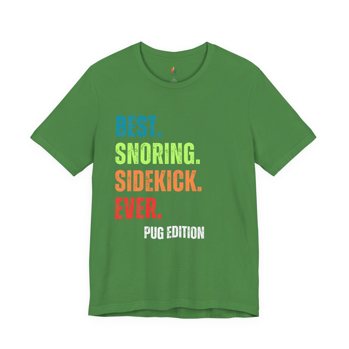 Pug Lover T-Shirt - "Best Snoring Sidekick Ever" Graphic Tee