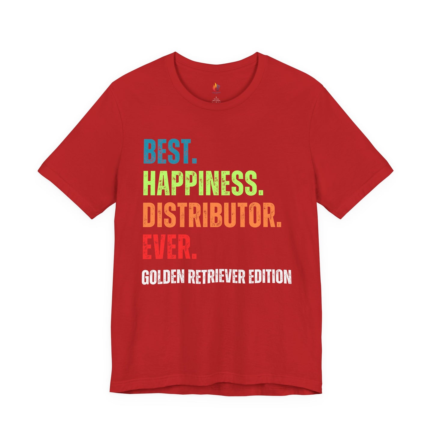 Golden Retriever Dog Lover T-Shirt - "Best Happiness Distributor Ever"