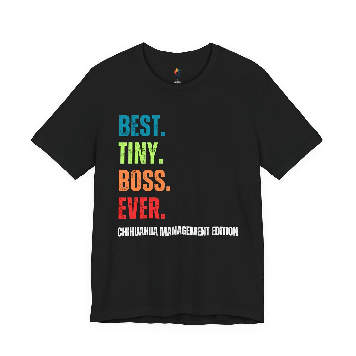 Chihuahua Dog Lover T-Shirt - "Best Tiny Boss Ever" Graphic Tee