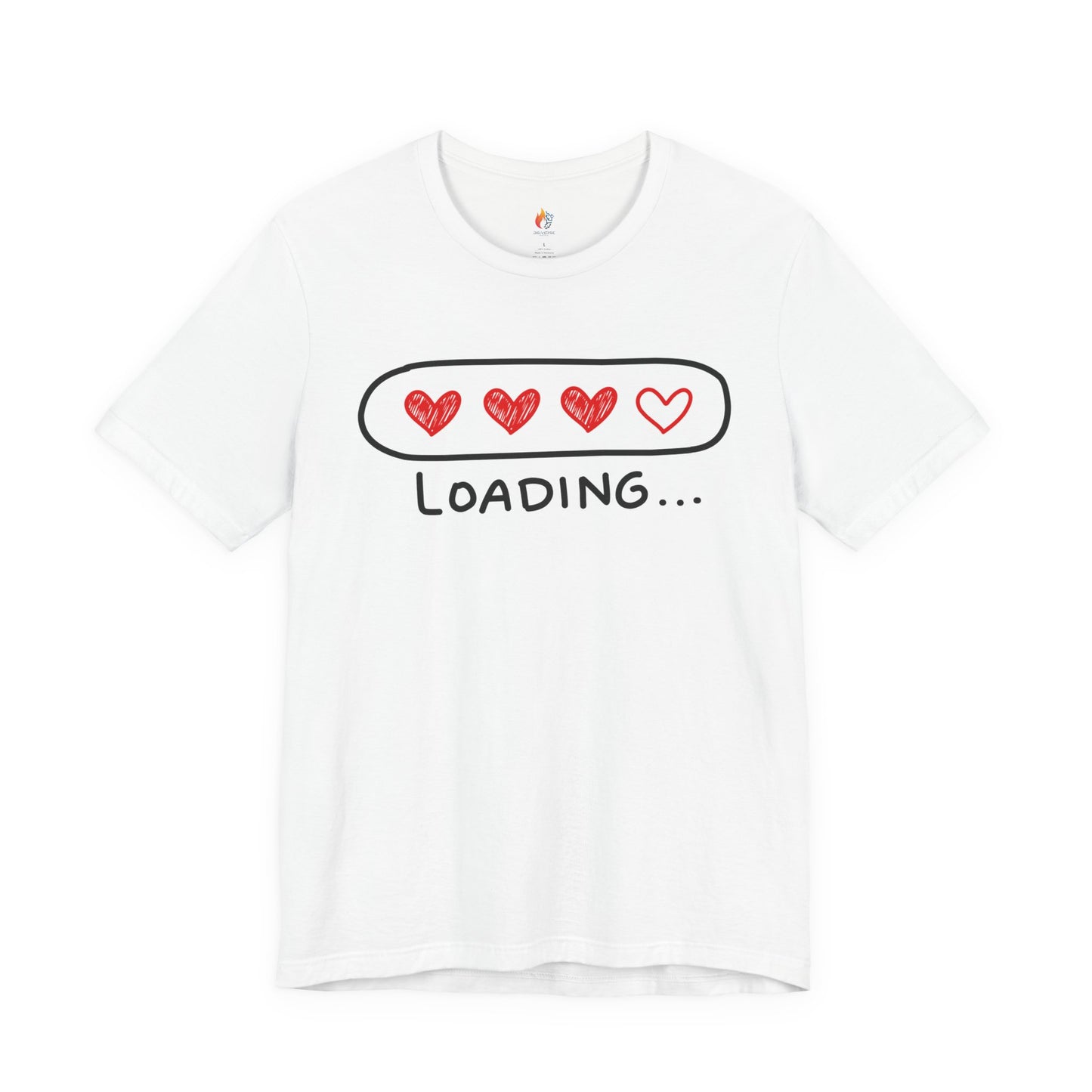 Love loading T-Shirt, Valentine’s Day T-shirt, Cute Valentine Shirt, Love Graphic Tee, Unisex Valentine Outfit, Gift for Him or Her, Romantic Holiday Tee