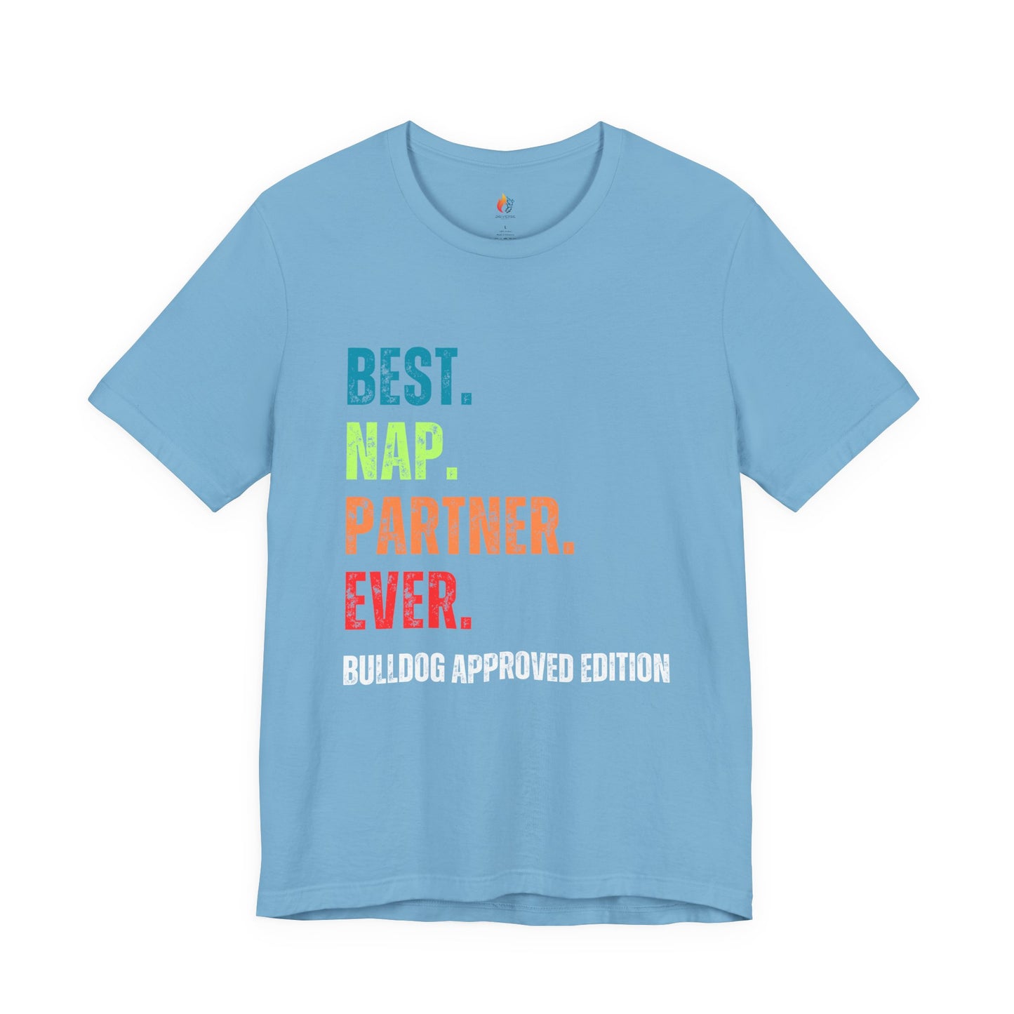 Bulldog Lover T-Shirt - "Best Nap Partner Ever"