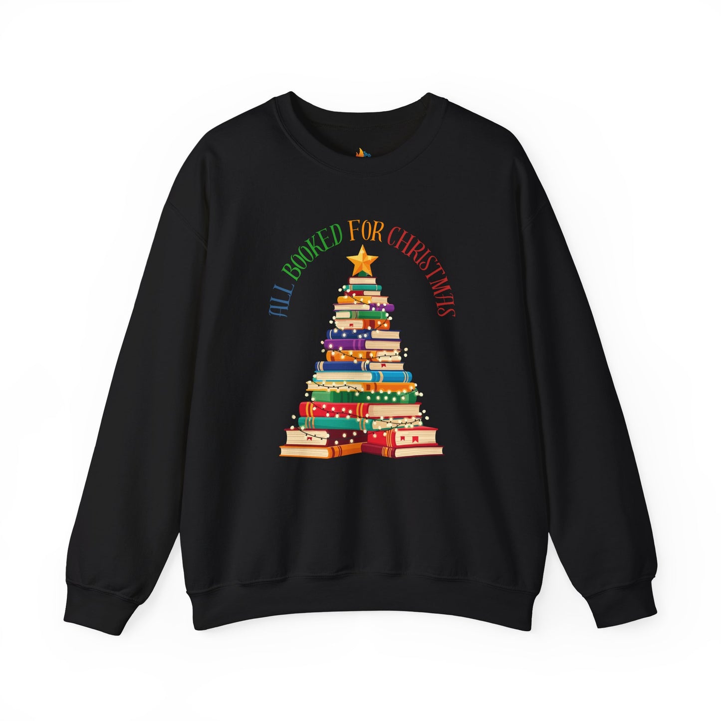 All booked for Christmas Sweatshirt, Unisex Crewneck, Holiday Season Outfit, Winter Sweatshirt